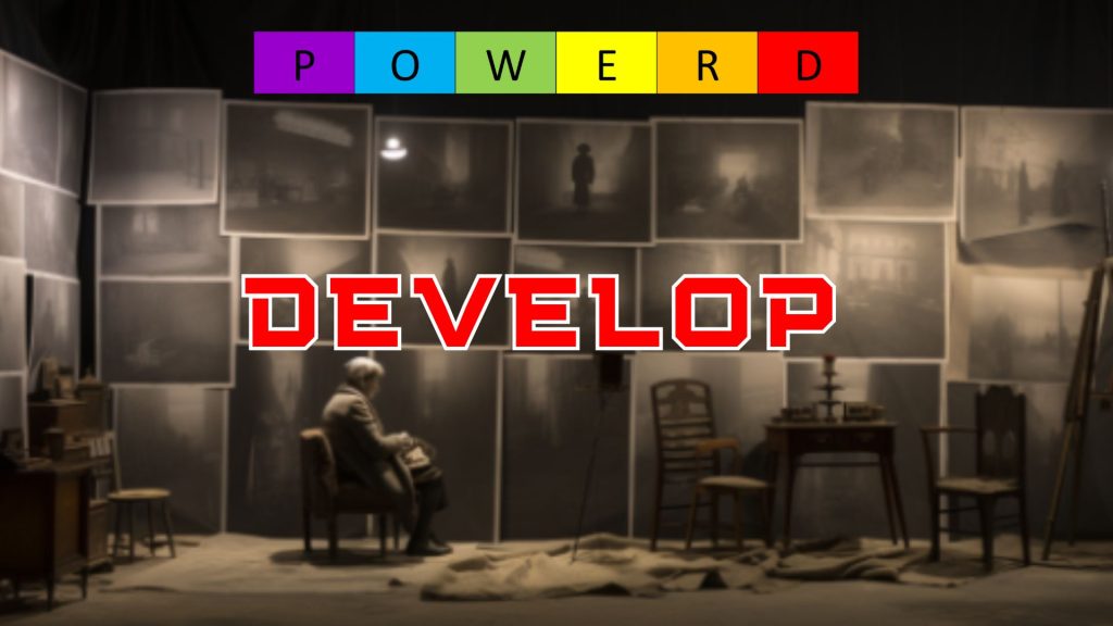 POWERD AI Communication: D is for DEVELOP